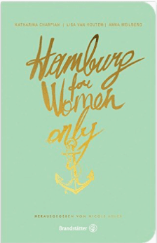 Wohngoldstück_Hamburg City Guide Hamburg for women only
