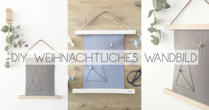Wohngoldstück_DIY Weihnachtliches Wandbild im Scandi-Look