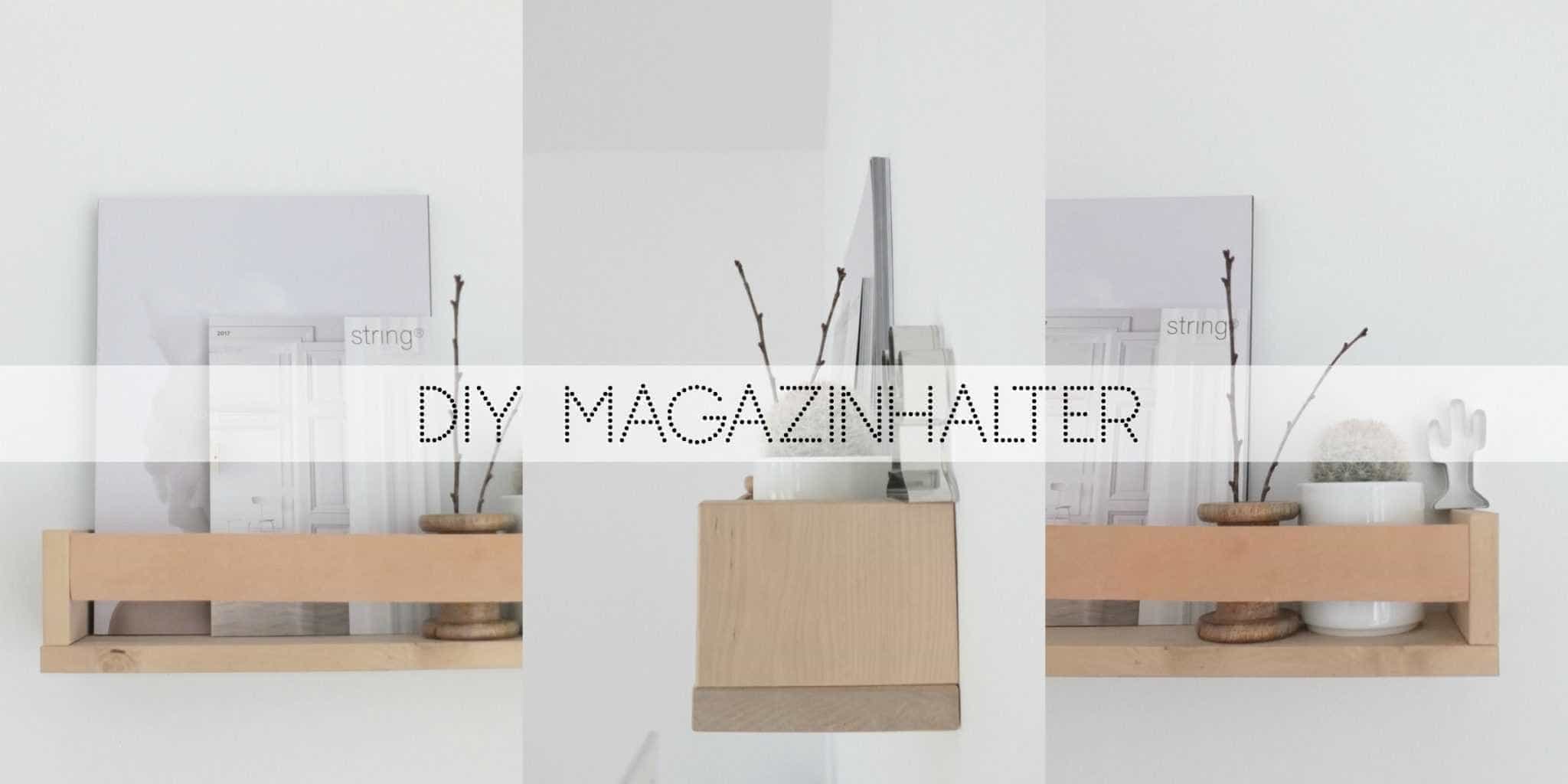 Wohngoldstück_DIY Magazinhalter IKEA Bekväm