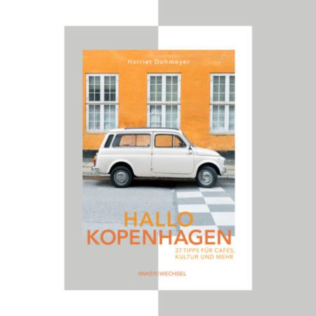 Wohngoldstueck_Buch Hallo Kopenhagen Ankerwechsel Verlag